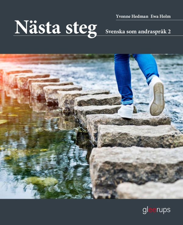 Nästa steg svenska som andraspråk 2 | 1:a upplagan