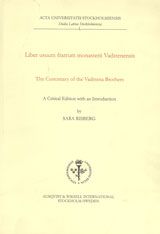 Liber usuum fratrum monasterii Vadstenensis The customary of the Vadstena Brothers