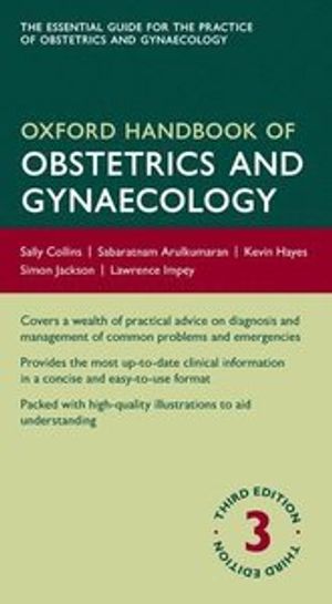 Oxford Handbook of Obstetrics and Gynaecology | 3:e upplagan