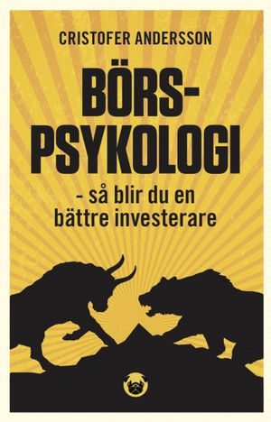 Börspsykologi -  så blir du en bättre investerare