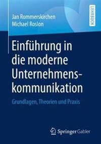 Einführung in die moderne Unternehmenskommunikation | 1:a upplagan