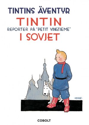 Tintins äventyr 1: Tintin i Sovjet | 1:a upplagan