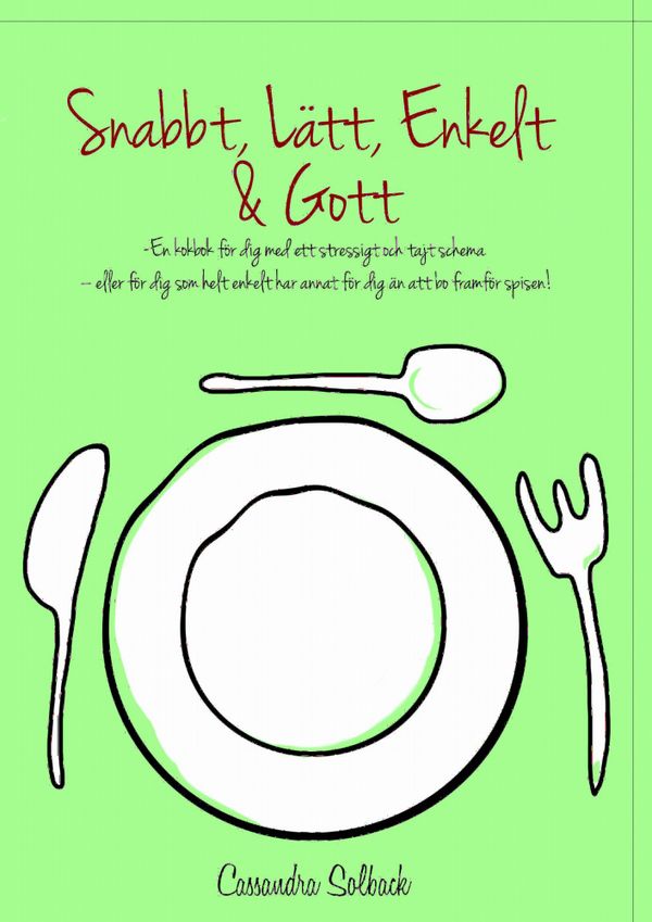 Snabbt, lätt, enkelt & gott | 0:e upplagan