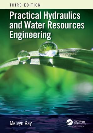 Practical Hydraulics and Water Resources Engineering | 3:e upplagan