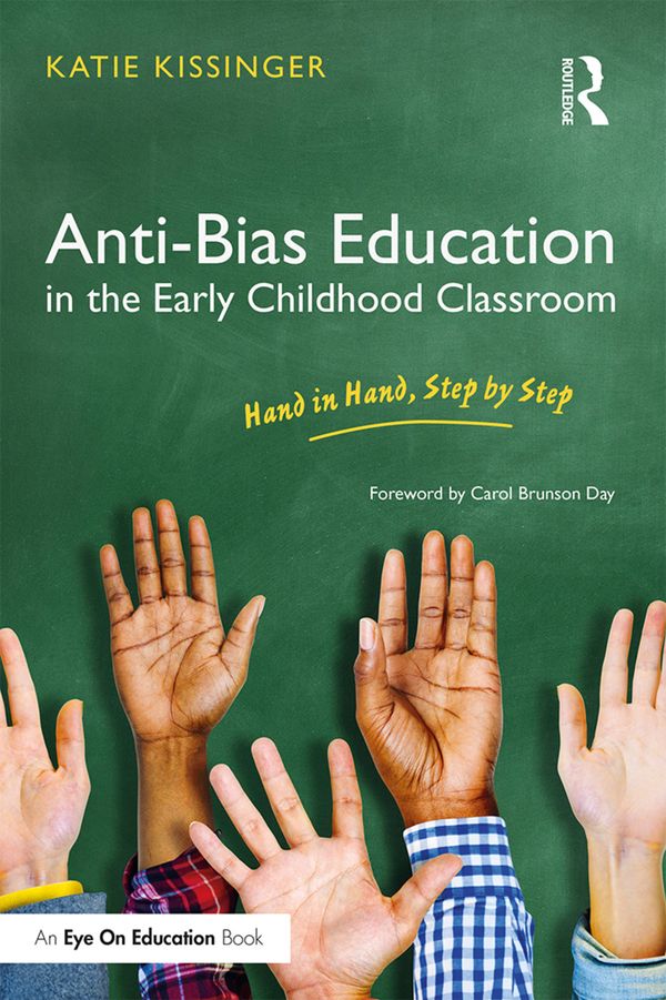 Anti-Bias Education in the Early Childhood Classroom | 1:a upplagan