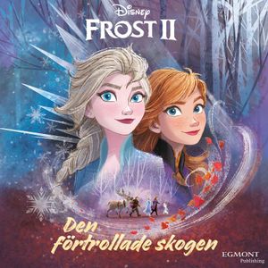 FROST II: Den förtrollade skogen