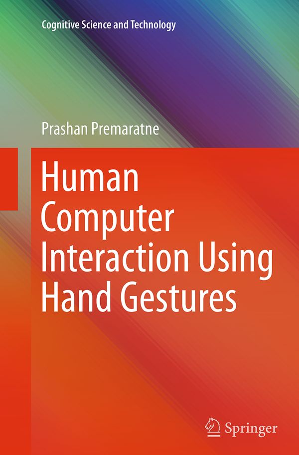 Human Computer Interaction Using Hand Gestures | 1:a upplagan