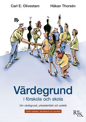 Värdegrund i förskola och skola | 4:e upplagan