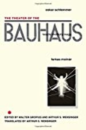 The Theater of the Bauhaus