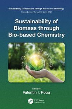 Sustainability of Biomass through Bio-based Chemistry | 1:a upplagan