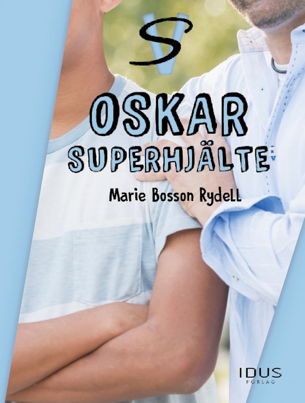 Oskar superhjälte | 1:a upplagan
