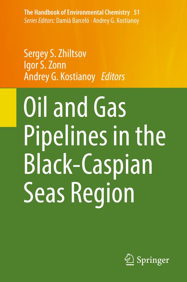 Oil and Gas Pipelines in the Black-Caspian Seas Region | 1:a upplagan