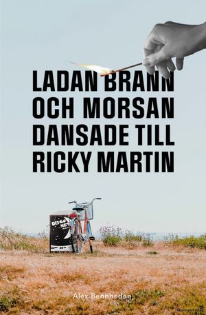 Ladan brann och morsan dansade till Ricky Martin | 1:a upplagan