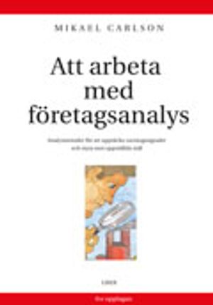 Att arbeta med företagsanalys | 6:e upplagan