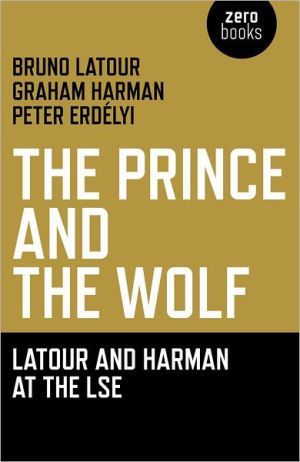 Prince and the wolf - latour and harman at the lse