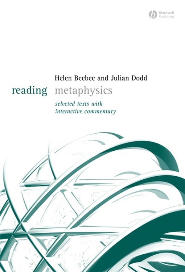 Reading Metaphysics: Selected Texts with Interactive Commentary | 1:a upplagan