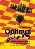 Optimal förhandling : affärsförhandlarens guide till långsiktig lönsamhet : filosofi, strategi, teknik och taktik