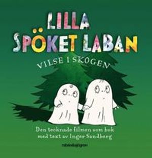 Lilla Spöket Laban. Vilse i skogen | 1:a upplagan