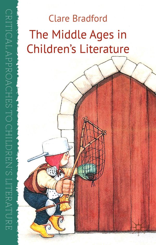 The Middle Ages in Children's Literature | 2 015:e upplagan