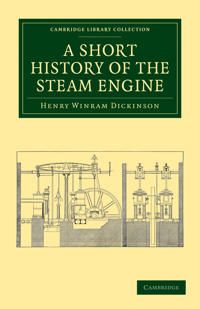 A Short History of the Steam Engine | 0:e upplagan