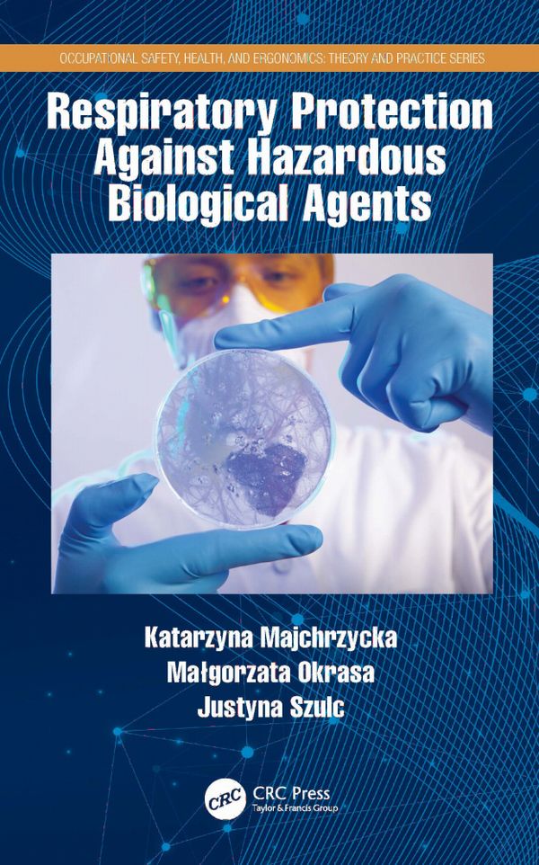 Respiratory Protection Against Hazardous Biological Agents | 1:a upplagan