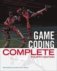 Game Coding Complete, Fourth Edition