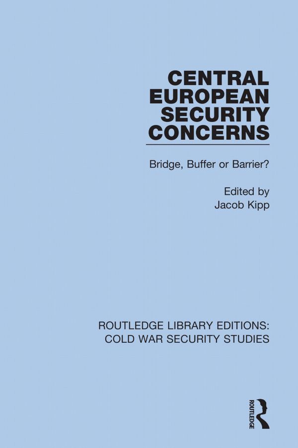 Central European Security Concerns | 1:a upplagan