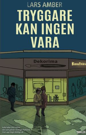 Tryggare kan ingen vara | 1:a upplagan