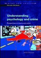 Understanding psychology and crime