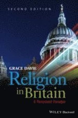 Religion in Britain: A Persistent Paradox | 1:a upplagan