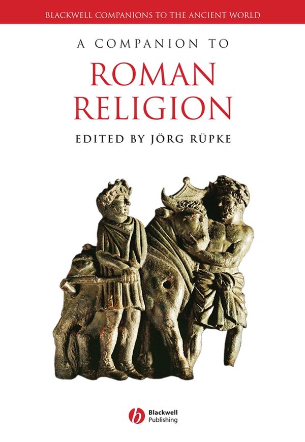 A Companion to Roman Religion | 1:a upplagan