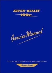 Austin Healey 100 Workshop Manual
