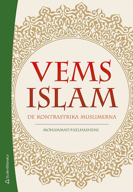 Vems islam : de kontrastrika muslimerna | 4:e upplagan