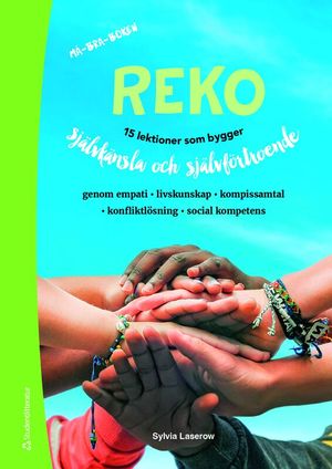 Reko - 15 lektioner som bygger självkänsla och självförtroende |  2:e upplagan