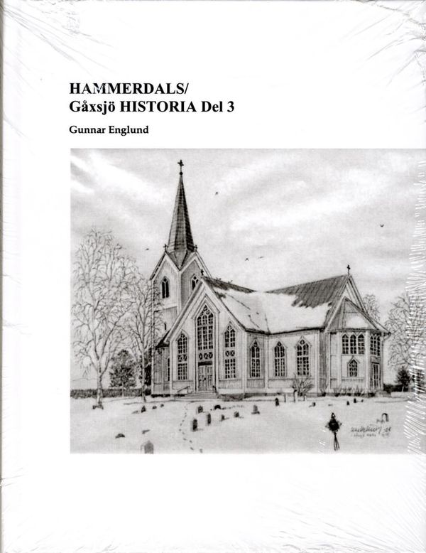 HAMMERDALS/Gåxsjö HISTORIA Del 3 | 0:e upplagan