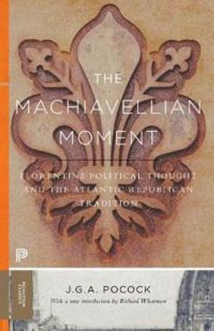 The Machiavellian Moment