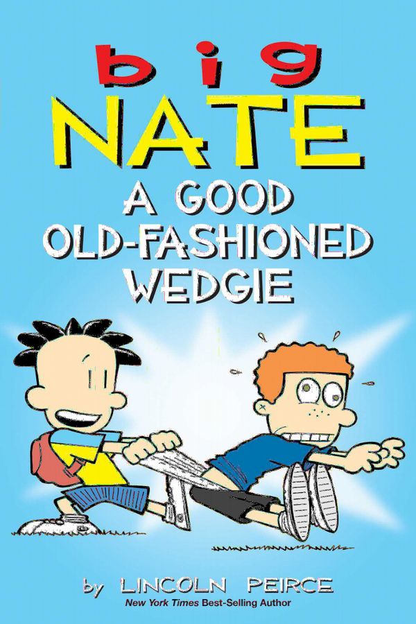Big Nate: A Good Old-Fashioned Wedgie | 0:e upplagan
