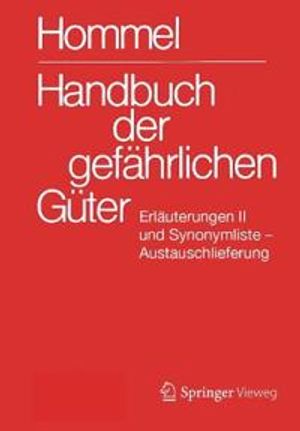 Handbuch der gefährlichen Güter. Erläuterungen II. Austauschlieferung, Dezember 2020 | 1:a upplagan