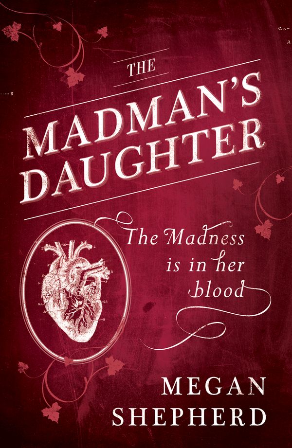 The Madman'S Daughter | 0:e upplagan