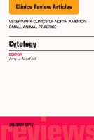 Cytology, an issue of veterinary clinics of north america: small animal pra | 0:e upplagan