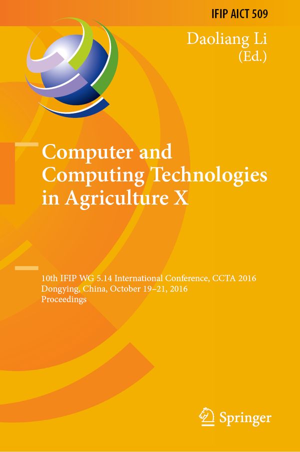 Computer and Computing Technologies in Agriculture X | 1:a upplagan