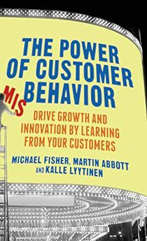 Power of customer misbehavior - drive growth and innovation by learning fro