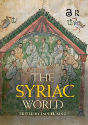 The Syriac World | 1:a upplagan