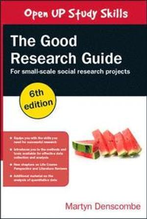 The Good Research Guide: For Small-Scale Social Research Projects