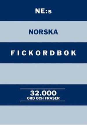 NE:s norska fickordbok : Norsk-svensk Svens-norsk 32000 ord och fraser | 1:a upplagan