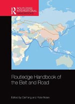 Routledge Handbook of the Belt and Road | 1:a upplagan