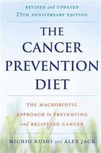 The Cancer Prevention Diet | 3:e upplagan