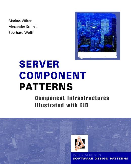Server Component Patterns: Component Infrastructures Illustrated with EJB | 1:a upplagan
