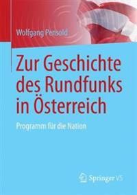 Zur Geschichte des Rundfunks in Österreich | 1:a upplagan
