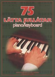 75 lätta jullåtar piano/keyboard